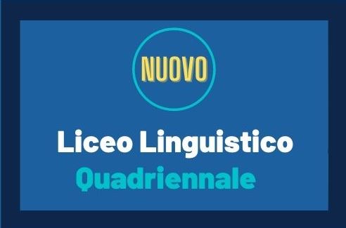Liceo Linguistico Quadriennale